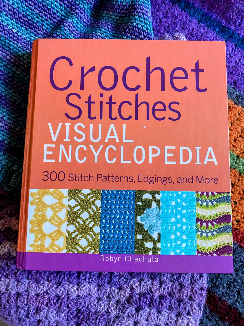 Crochet Stitches Visual Encyclopedia A User’s Review Cat Mad Crochet